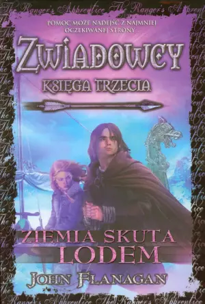 Ziemia skuta lodem. Zwiadowcy. Tom 3
