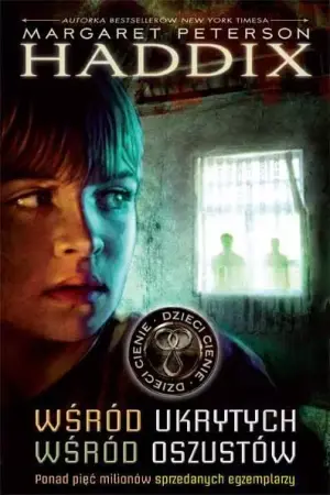 Wśród ukrytych / Wśród oszustów. Dzieci cienie. Tom 1-2