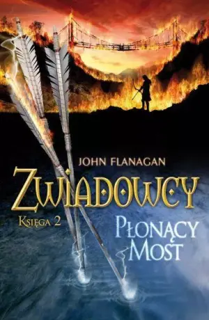 Płonący most. Zwiadowcy. Tom 2