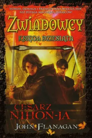 Cesarz Nihon-Ja. Zwiadowcy. Księga 10