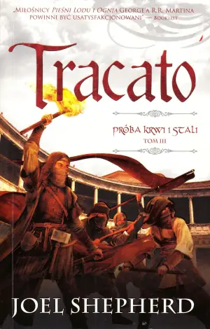 Tracato. Próba krwi i stali. Tom 3