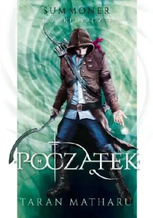 Początek. Summoner. Zaklinacz. Tom 1