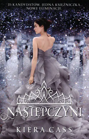 Następczyni. Rywalki. Tom 4