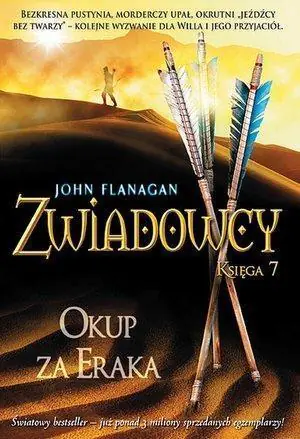 Okup za Eraka. Zwiadowcy. Tom 7