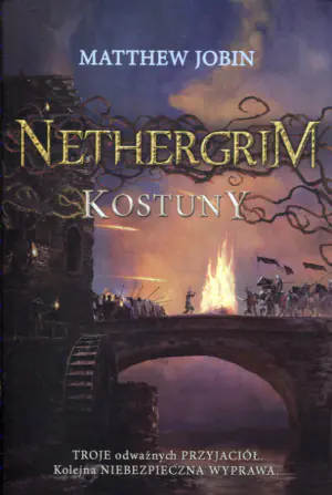 Kostuny. Nethergrim. Tom 2