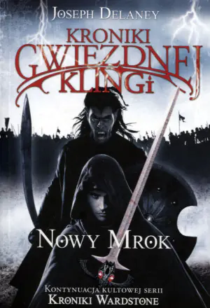 Nowy Mrok. Kroniki Gwiezdnej Klingi. Tom 1