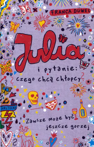 Julia i pytanie: Czego chcą chłopcy?