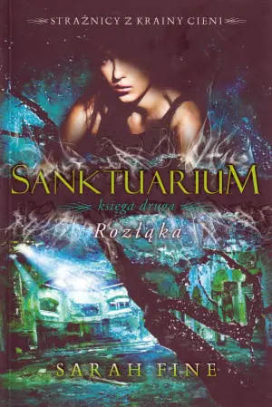 Rozłąka. Sanktuarium. Tom 2