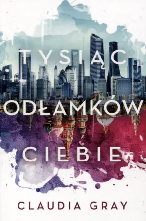 Tysiąc odłamków ciebie
