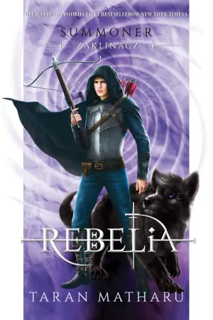 Rebelia. Summoner. Zaklinacz. Tom 4