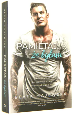 Pamiętaj, że byłam