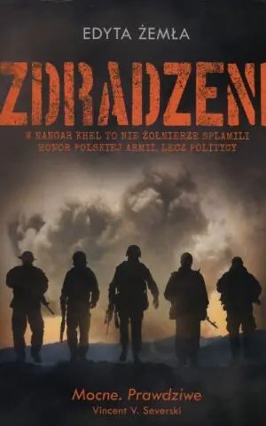 Zdradzeni. W Nangar Khel to nie żołnierze splamili honor Polskiej Armii, lecz politycy
