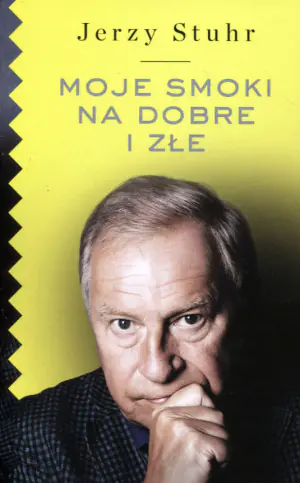 Moje smoki na dobre i złe
