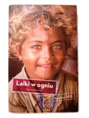 Lalki w ogniu. Opowieści z Indii