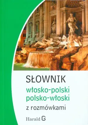 Słownik włosko-polski, polsko-włoski z rozmówkami - Hanna Cieśla - 