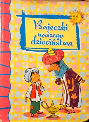 Bajeczki naszego dzieciństwa