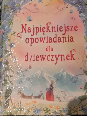 Najpiękniejsze opowiadania dla dziewczynek