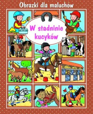Obrazki dla maluchów - W stadninie kucyków