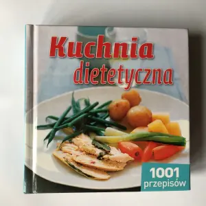 Kuchnia dietetyczna. 1001 przepisów