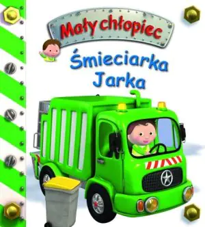 Mały chłopiec. Śmieciarka Jarka