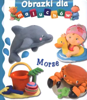 Obrazki dla maluchów. Morze