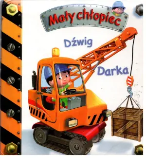 Mały chłopiec. Dźwig Darka