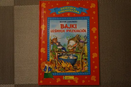 Bajki leśnych przyjaciół