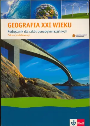 Geografia XXI wieku. Podręcznik do szkół ponadgimnazjalnych