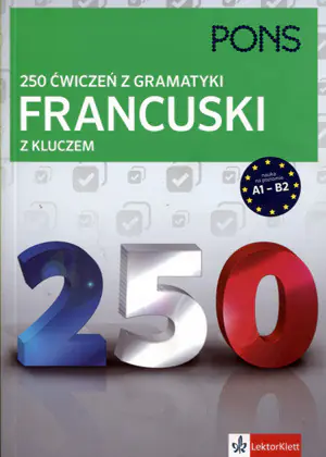 PONS. Francuski. Ćwiczenia gramatyczne z kluczem