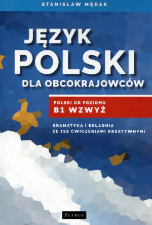Język polski dla obcokrajowców. Poziom B1+