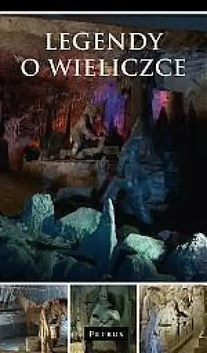 Legends of Wieliczka