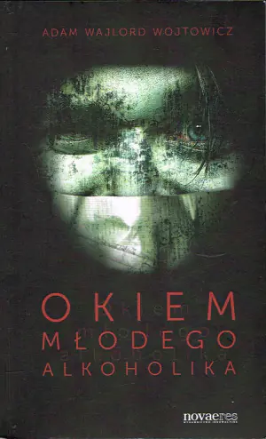Okiem młodego alkoholika