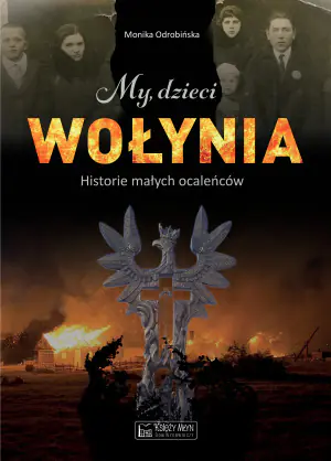My, dzieci Wołynia