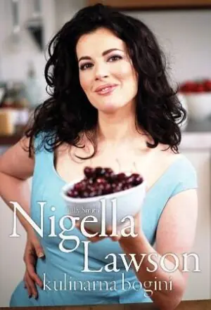 Nigella Lawson. Kulinarna bogini
