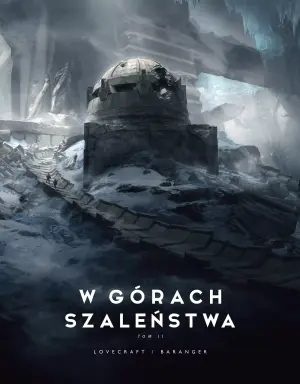 W górach szaleństwa. Album. Tom 2