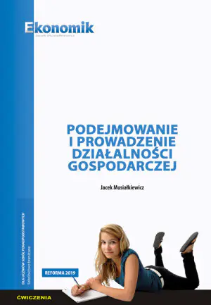 Podejmowanie i prowadzenie działalności gospodarczej. Ćwiczenia