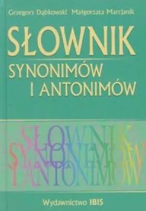 Słownik synonimów i antonimów