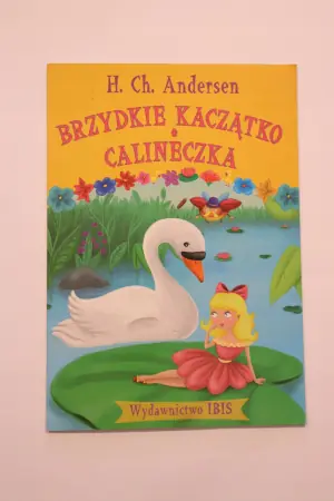 Brzydkie Kaczątko Calineczka