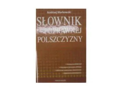 Słownik poprawnej polszczyzny