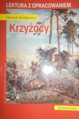 Krzyżacy. Lektura z opracowaniem