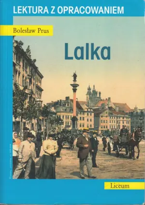 Lalka. Lektura z opracowaniem