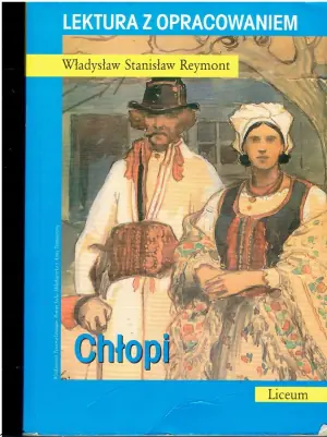 Chłopi. Lektura z opracowaniem