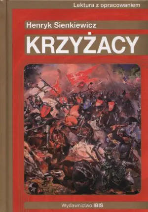Krzyżacy. Lektura z opracowaniem
