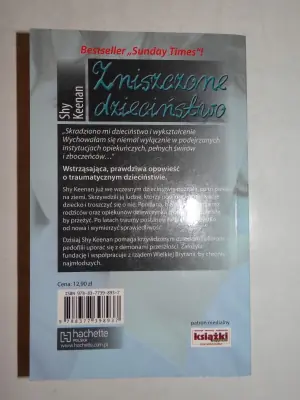 Zniszczone dzieciństwo. Pisane przez życie