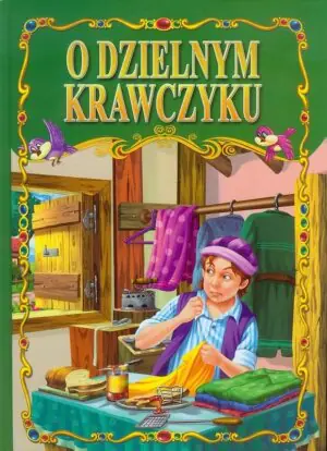 O dzielnym krawczyku