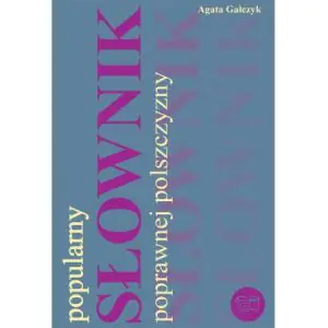 Popularny słownik poprawnej polszczyzny