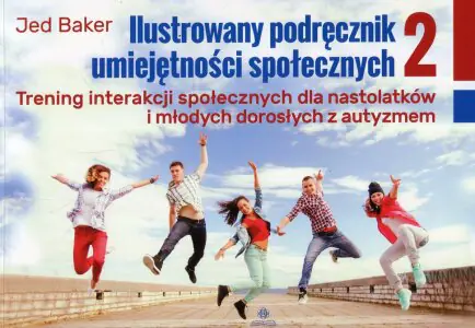 Ilustrowany podręcznik umiejętności społecznych. Część 2