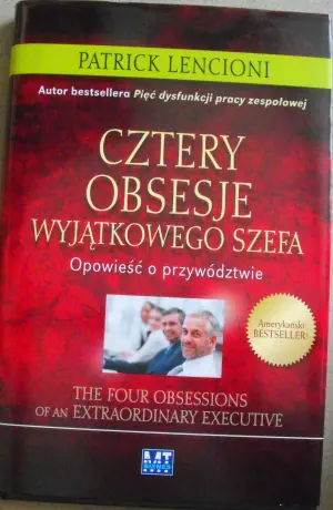 Cztery obsesje wyjątkowego szefa