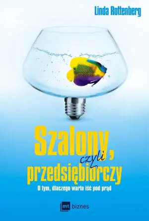 Szalony, czyli przedsiębiorczy