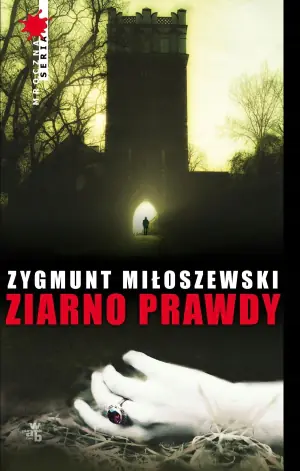 Ziarno prawdy. Teodor Szacki. Tom 2